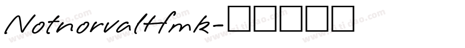 NotnorvalHmk字体转换