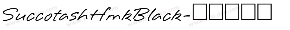 SuccotashHmkBlack字体转换