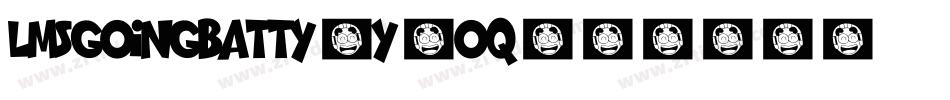 LmsGoingBatty-y1oq字体转换
