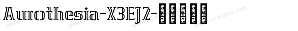 Aurothesia-X3EJ2字体转换