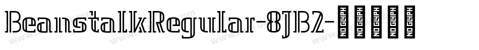 BeanstalkRegular-8JB2字体转换