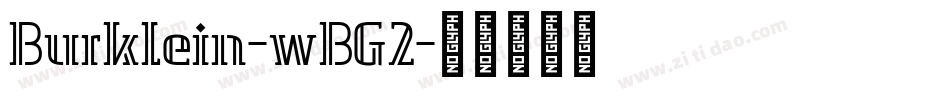 Burklein-wBG2字体转换