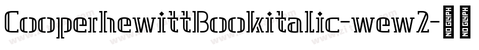 CooperhewittBookitalic-wew2字体转换