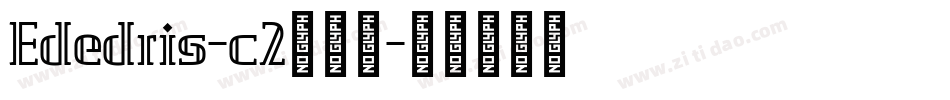 Ededris-c2转换器字体转换