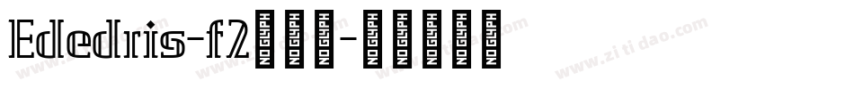 Ededris-f2转换器字体转换