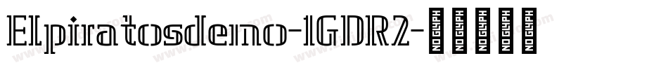 Elpiratosdemo-1GDR2字体转换