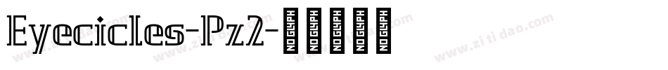 Eyecicles-Pz2字体转换