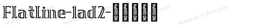 Flatline-1ad2字体转换