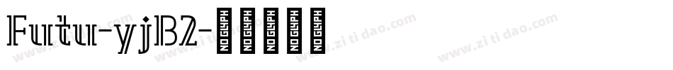 Futu-yjB2字体转换