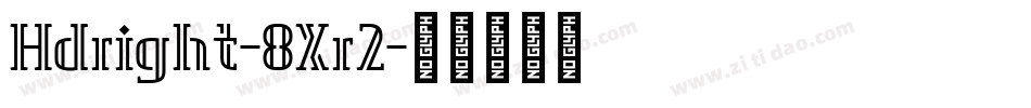 Hdright-8Xr2字体转换