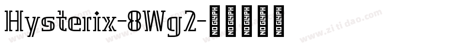 Hysterix-8Wg2字体转换