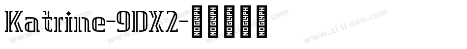 Katrine-9DX2字体转换