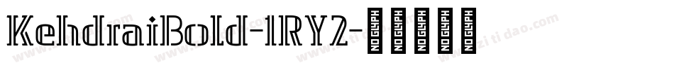 KehdraiBold-1RY2字体转换