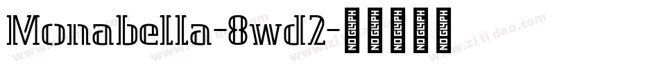 Monabella-8wd2字体转换