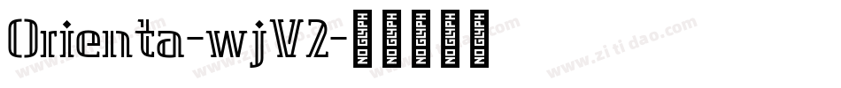 Orienta-wjV2字体转换