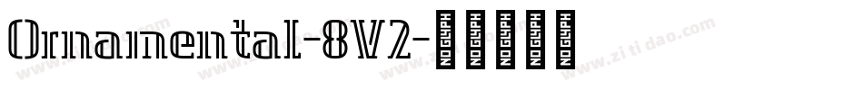 Ornamental-8V2字体转换