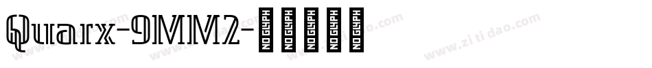Quarx-9MM2字体转换