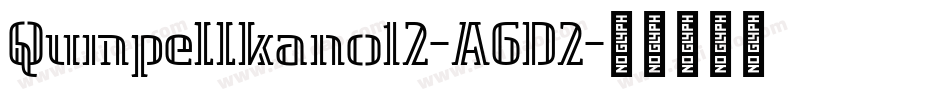 Qumpellkano12-A6D2字体转换