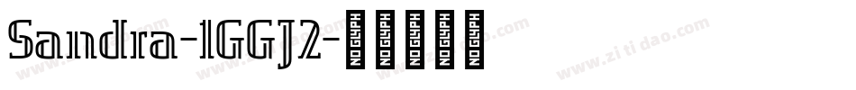 Sandra-1GGJ2字体转换