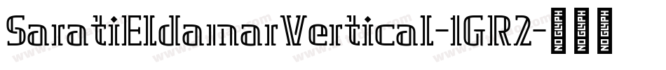 SaratiEldamarVertical-1GR2字体转换