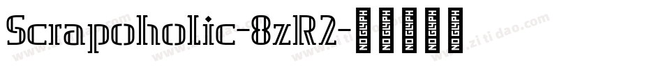 Scrapoholic-8zR2字体转换