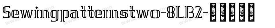 Sewingpatternstwo-8LB2字体转换