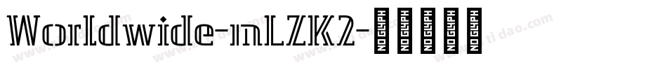 Worldwide-mLZK2字体转换