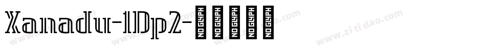 Xanadu-1Dp2字体转换