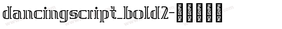 dancingscript_bold2字体转换