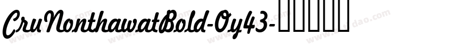 CruNonthawatBold-Oy43字体转换