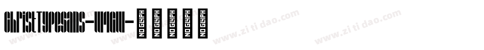 ChristTypeSans-w4Gw字体转换