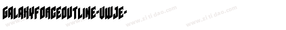 GalaxyForceOutline-vwjE字体转换