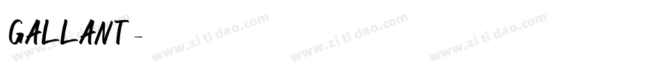 GALLANT字体转换