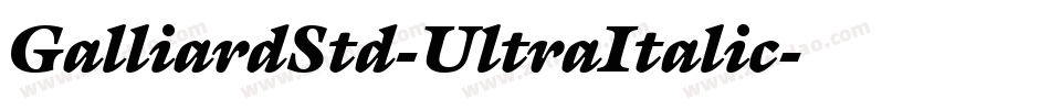 GalliardStd-UltraItalic字体转换