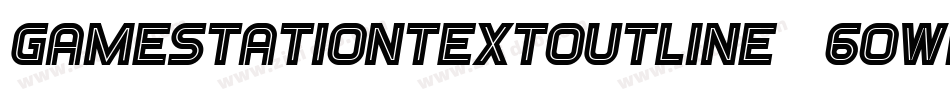 GamestationTextoutline-6OwM字体转换