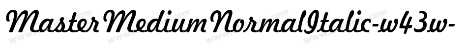 MasterMediumNormalItalic-w43w字体转换