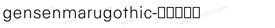 gensenmarugothic字体转换