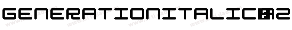 GenerationItalic-92Dn字体转换