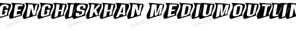 GenghisKhan-MediumOutline字体转换