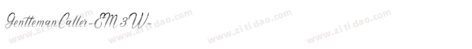 GentlemanCaller-EM3W字体转换