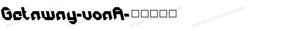 Getaway-voaA字体转换