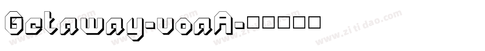 Getaway-voaA字体转换