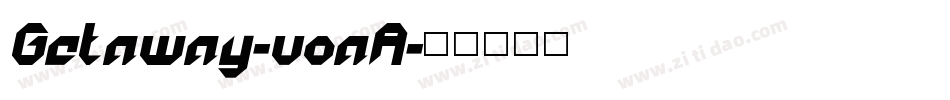 Getaway-voaA字体转换