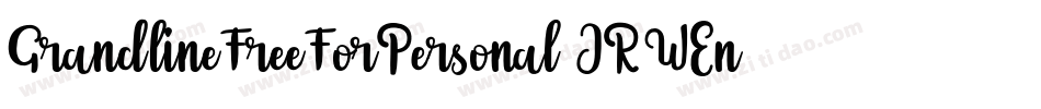 GrandlineFreeForPersonal-JRWEn字体转换