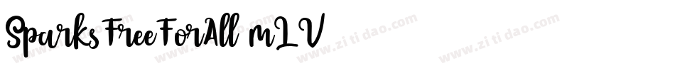 SparksFreeForAll-mLV9字体转换