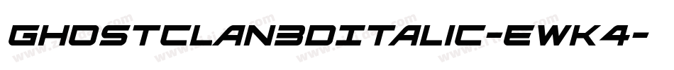 GhostClan3DItalic-EwK4字体转换