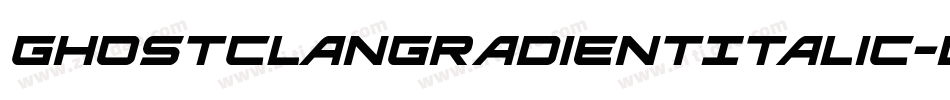 GhostClanGradientItalic-Dvrd字体转换