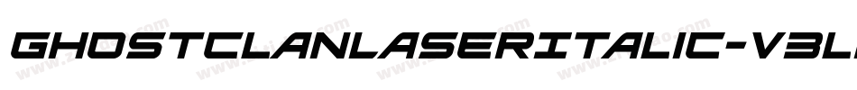 GhostClanLaserItalic-V3l0字体转换