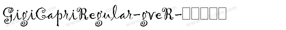 GigiCapriRegular-gveR字体转换