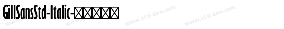 GillSansStd-Italic字体转换